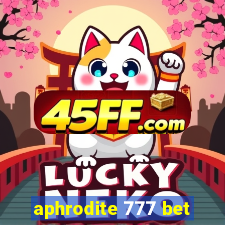aphrodite 777 bet